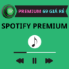 Nâng cấp tài khoản Spotify Premium chính chủ