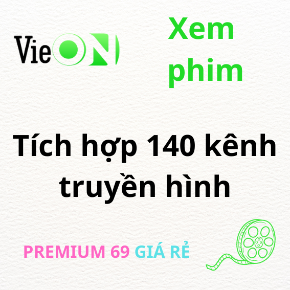 Tài Khoản VieON Phiên Bản VIP Bảo Hành Trọn Gói – Premium 69 Giá Rẻ